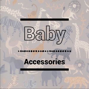 Baby Accessories